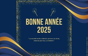 BONNE ANNEE 2025 !!!