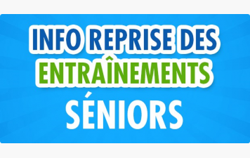 REPRISE DES ENTRAINEMENT SENIORS